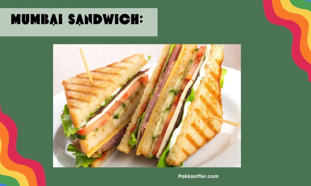 Mumbai Sandwich: